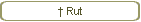  Rut